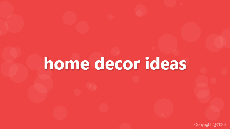 home decor ideas